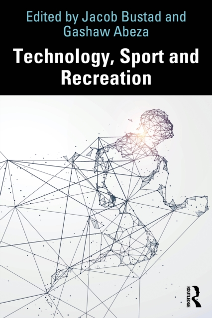 Technology, Sport and Recreation