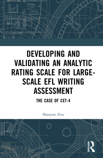 Developing and Validating an Analytic Rating Scale for Large-Scale EFL Writing Assessment