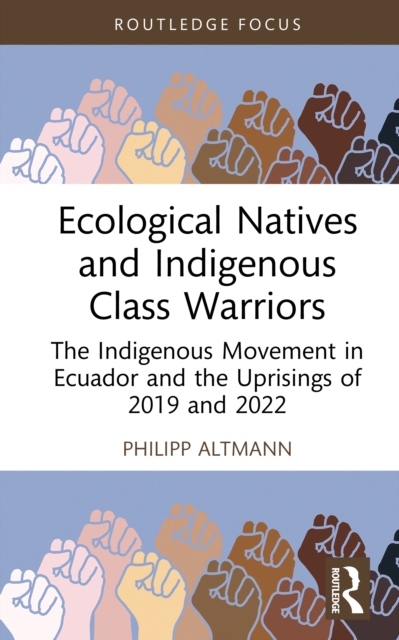 Ecological Natives and Indigenous Class Warriors