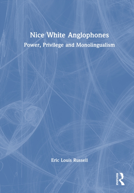 Nice White Anglophones