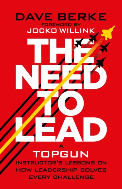 The Need to Lead