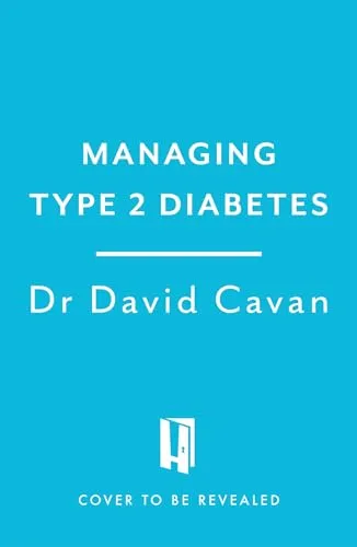 Managing Type 2 Diabetes (Headline Health Series)