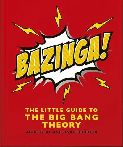 Bazinga! : The Little Guide to the Big Bang Theory