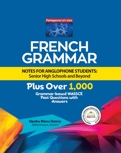 French Grammar Notes for Anglophone Students