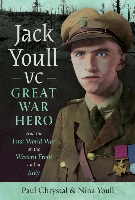 Jack Youll VC, Great War Hero