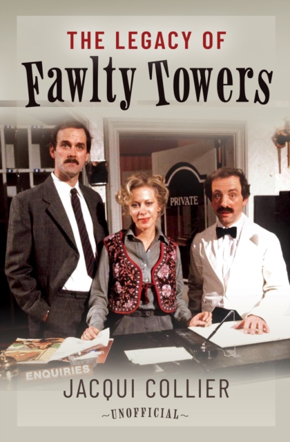 The Legacy of Fawlty Towers