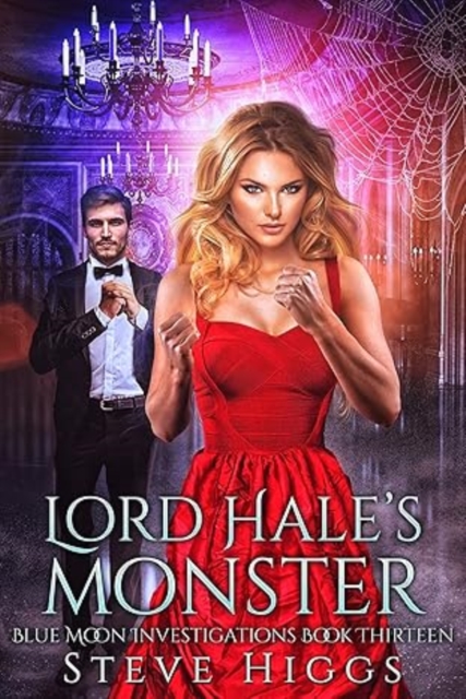 Lord Hale’s Monster