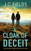 A Cloak of Deceit