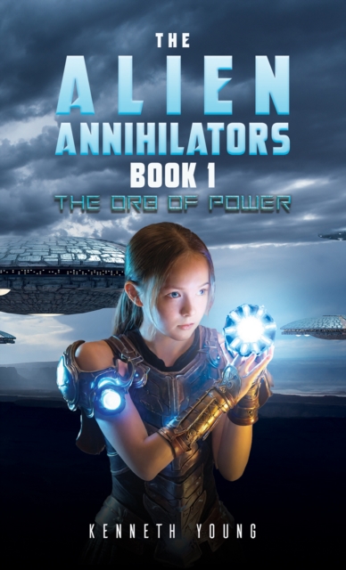 The Alien Annihilators Book 1