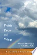 Prairie Roots and Wings