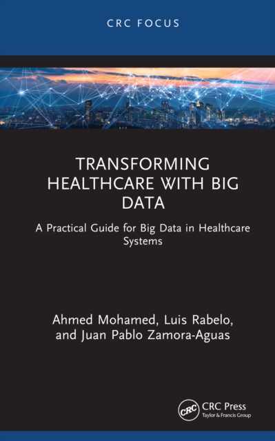 Transforming Healthcare with Big Data