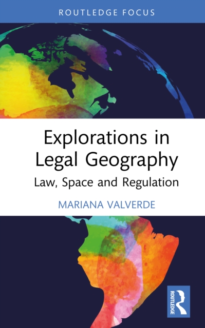 Explorations in Legal Geography