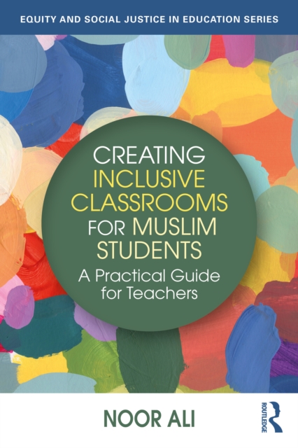Creating Inclusive Classrooms for Muslim Students