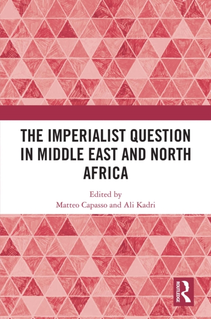 The Imperialist Question in Middle East and North Africa