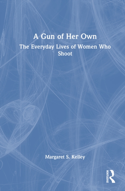 A Gun of Her Own