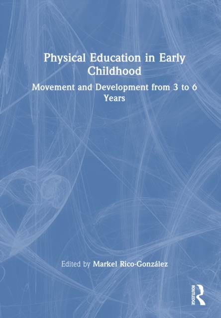 Physical Education in Early Childhood
