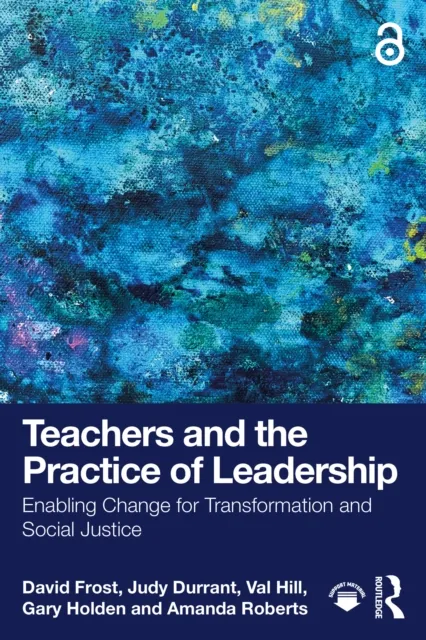 Teachers and the Practice of Leadership