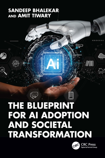 The Blueprint for AI Adoption and Societal Transformation