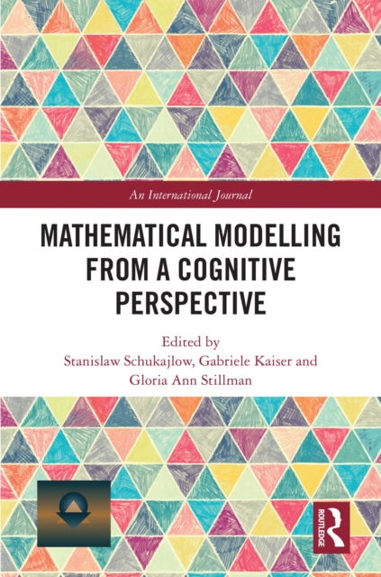 Mathematical Modelling from a Cognitive Perspective