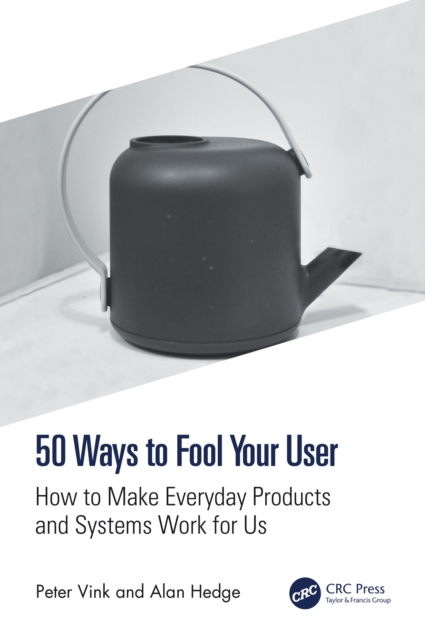 50 Ways to Fool Your User