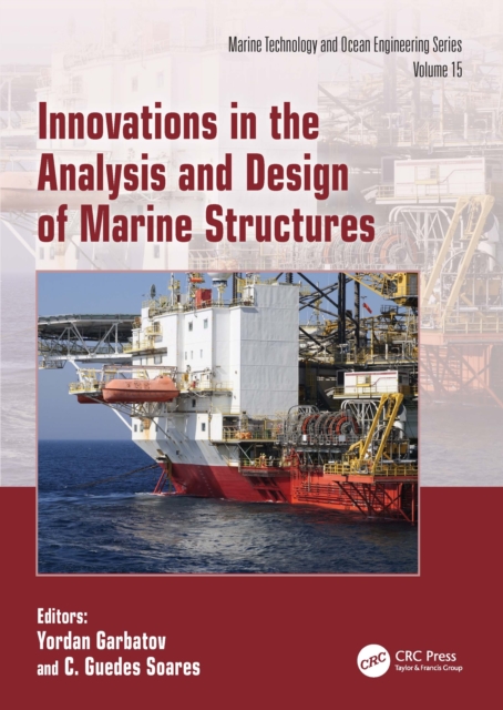 Innovations in the Analysis and Design of Marine Structures