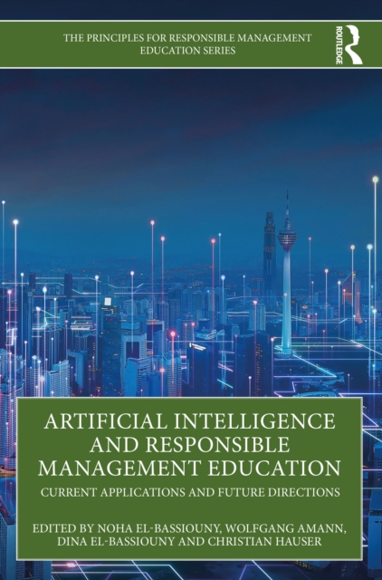 Artificial Intelligence and Responsible Management Education
