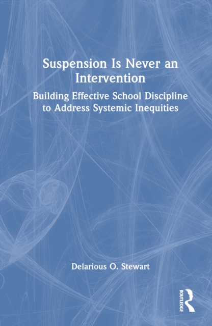 Suspension Is Never an Intervention