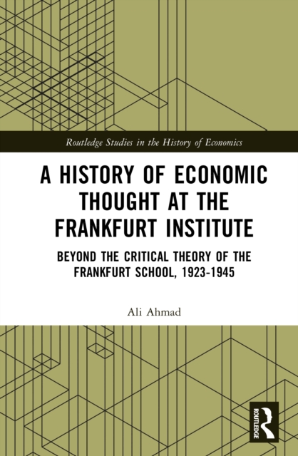 A History of Economic Thought at the Frankfurt Institute