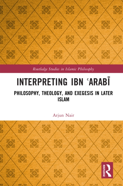 Interpreting Ibn ?Arabi