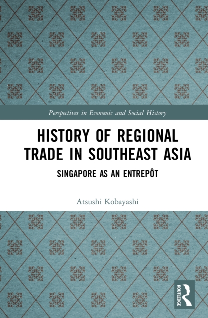 History of Regional Trade in Southeast Asia