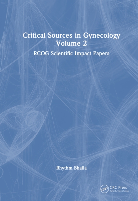 Critical Sources in Gynecology, Volume 2