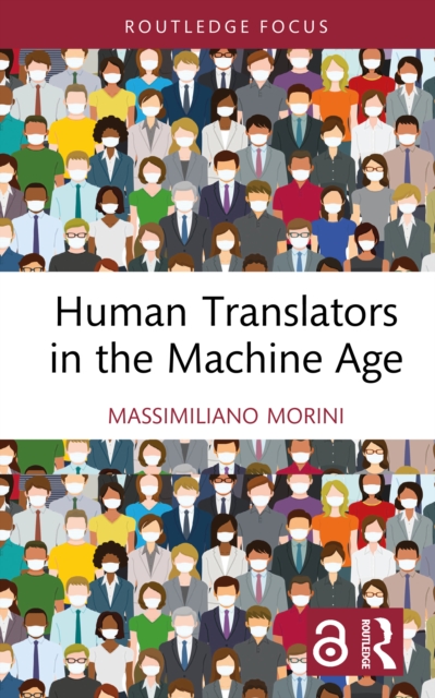 Human Translators in the Machine Age