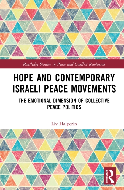 Hope and Contemporary Israeli Peace Movements
