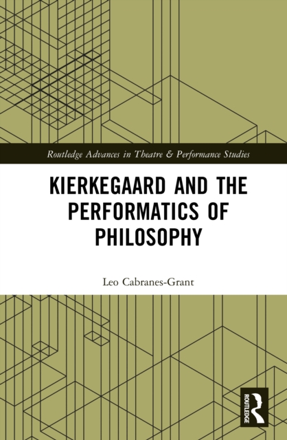 Kierkegaard and the Performatics of Philosophy