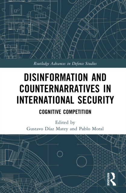 Disinformation and Counternarratives in International Security