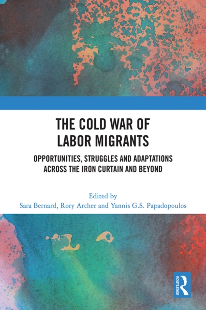 The Cold War of Labor Migrants