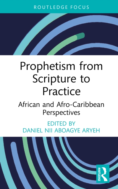 Prophetism from Scripture to Practice