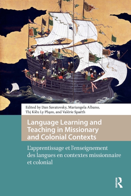 Language Learning and Teaching in Missionary and Colonial Contexts