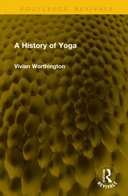 A History of Yoga