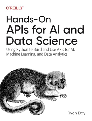 Hands-On APIs for AI and Data Science