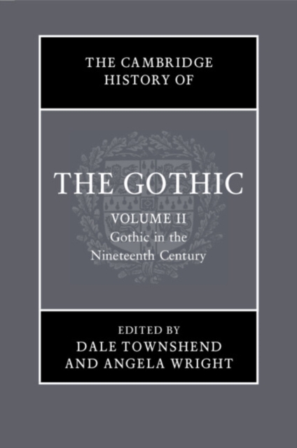 The Cambridge History of the Gothic
