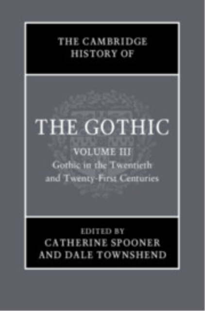 The Cambridge History of the Gothic
