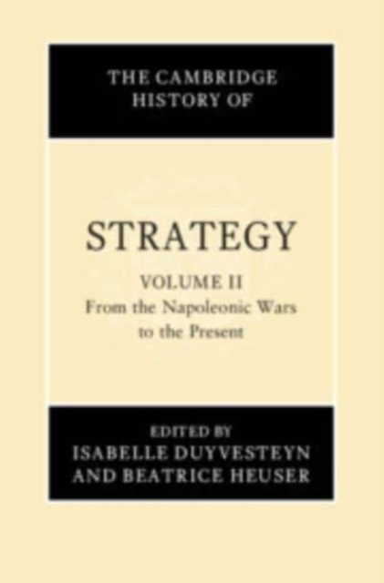 The Cambridge History of Strategy