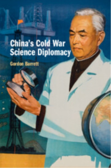 China's Cold War Science Diplomacy