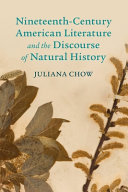 Nineteenth-Century American Literature and the Discourse of Natural History