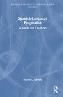 Spanish-Language Pragmatics
