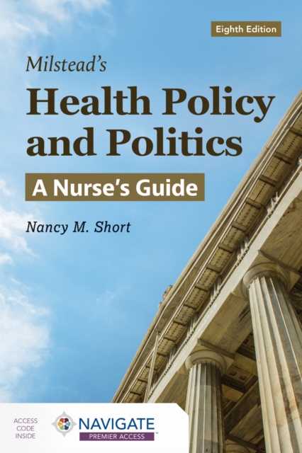 Milstead's Health Policy and Politics