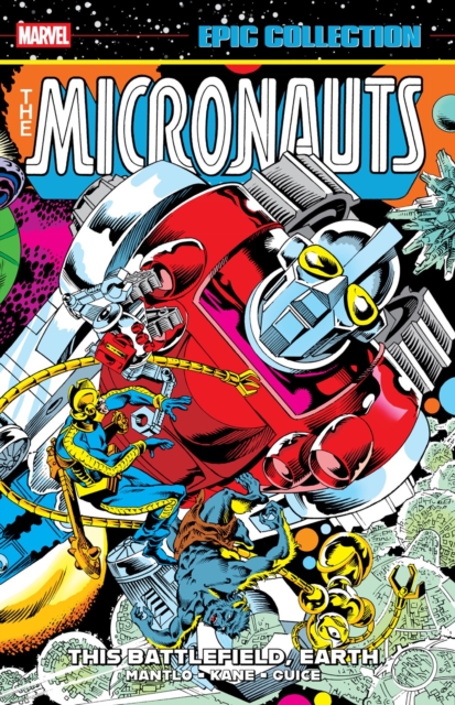 Micronauts Epic Collection