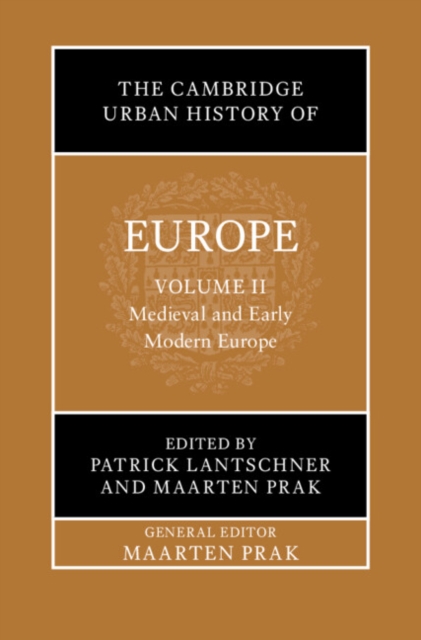 The Cambridge Urban History of Europe
