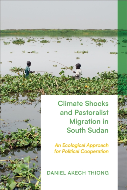 Climate Shocks and Pastoralist Migration in South Sudan